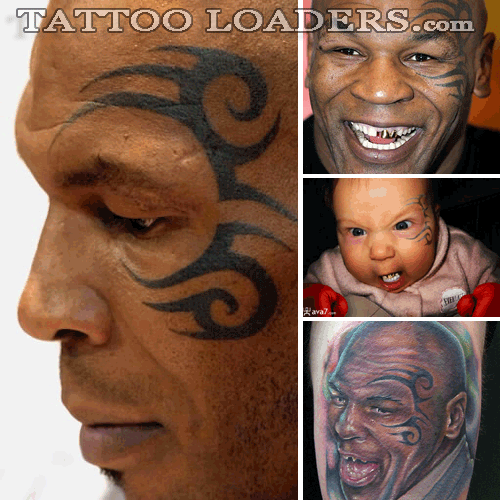 I do think Mike Tyson's face work really works for him! LOL!