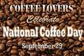 National Coffee Day 9/29!