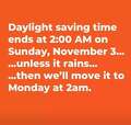 Daylight Saving Time Ends 11/3